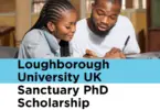 Loughborough University UK Sanctuary PhD Scholarships