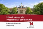 Miami University Presidential Scholarship for International Students