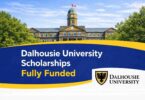 Dalhousie University Fully Funded Scholarships for International Students