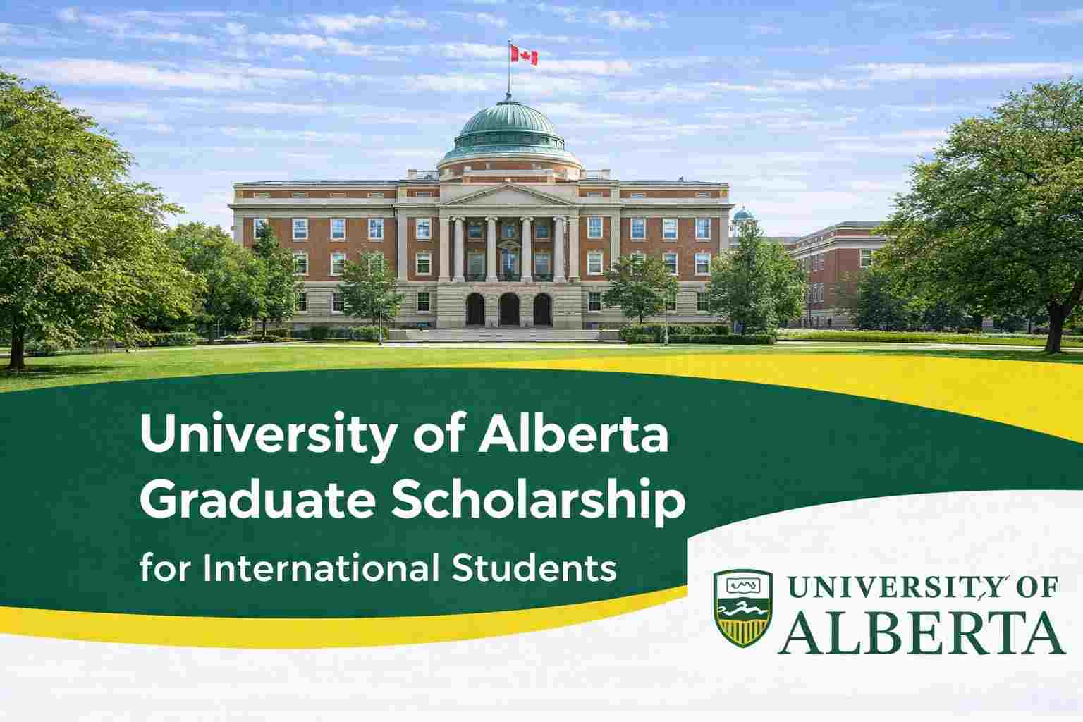 University of Alberta Graduate Scholarship for International Students